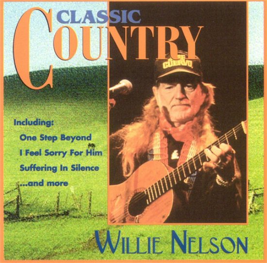 Cover for Willie Nelson · Classic Country (CD)