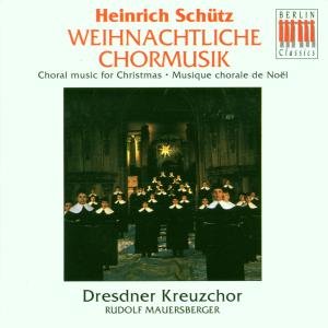 Schutz / Dpo / Mauersberger · Choral Music for Christmas (CD) (2006)