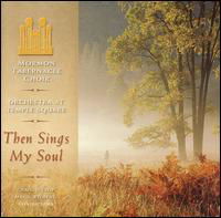 Cover for Mormon Tabernacle Choir · Then Sings My Soul (CD) (2006)