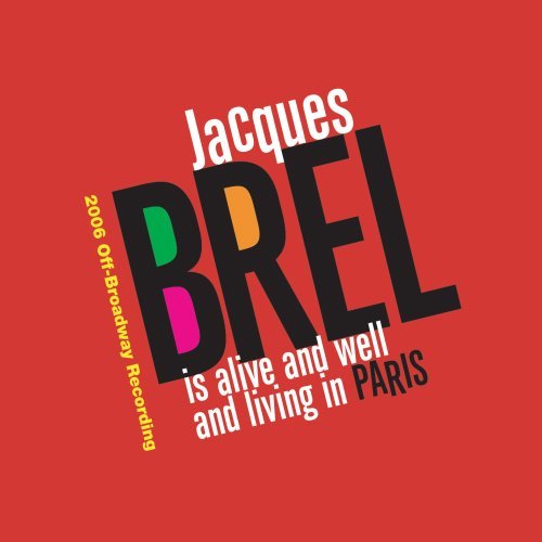 Cover for Jacques Brel · Jacques Brel is Alive &amp; Well &amp; Living in Paris (CD) (2006)