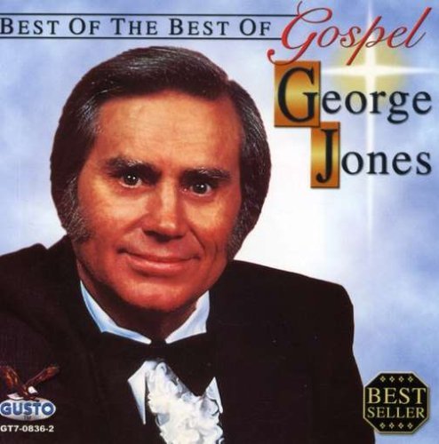 Best of the Best of - George Jones - Musikk - GUSTO - 0792014083628 - 18. mars 2008