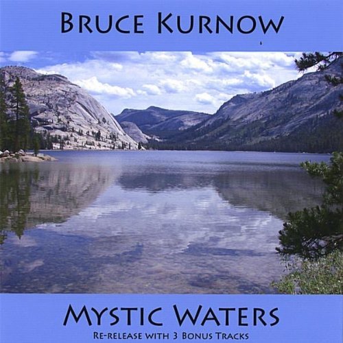 Cover for Bruce Kurnow · Mystic Waters (CD) (2006)