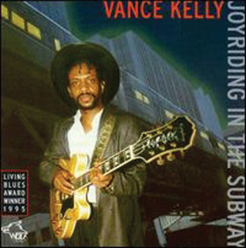 Cover for Vance Kelly · Joyriding In The Subway (CD) (2000)