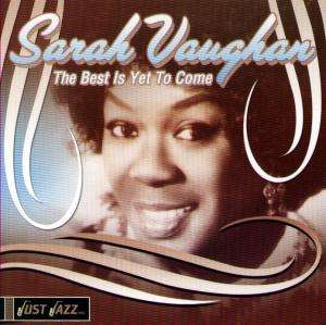 The Best is Yet to Come - Sarah Vaughan - Música - Passport - 0801050105628 - 