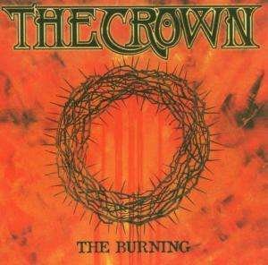 Burning - Crown - Música - DISSONANCE - 0803341164628 - 19 de outubro de 2018