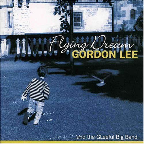 Cover for Gordon Lee · Flying Dream (CD) (2004)