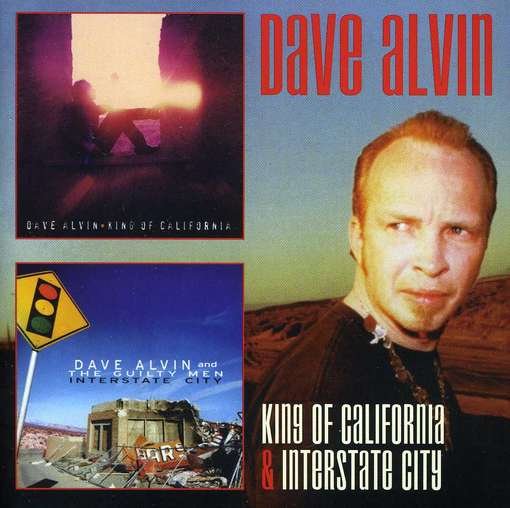 Cover for Dave Alvin · King of California / Interstate City (CD) (2023)