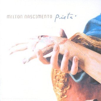 Cover for Milton Nascimento  · Pieta (CD)