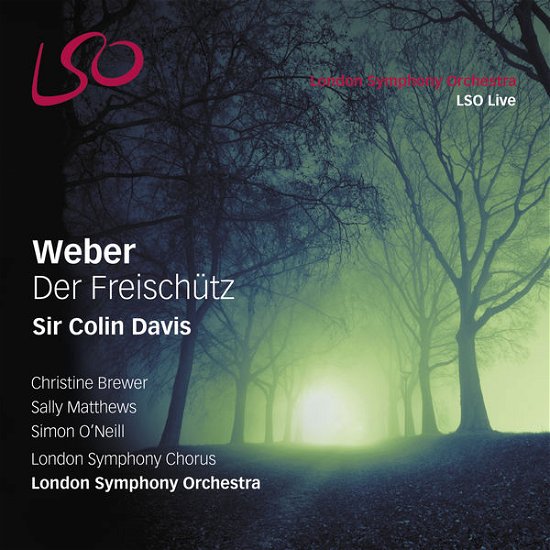 Der Freischutz - C.M. Von Weber - Música - LONDON SYMPHONY ORCHESTRA - 0822231172628 - 7 de mayo de 2013