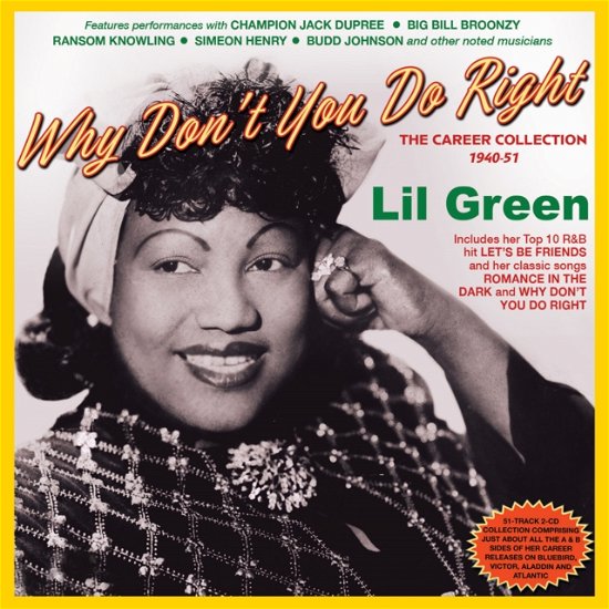 Why Dont You Do Right - The Career Collection 1940-51 - Lil Green - Muzyka - ACROBAT - 0824046347628 - 11 sierpnia 2023