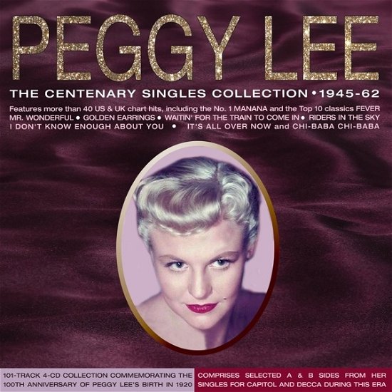 The Centenary Singles Collection 1945-1962 - Peggy Lee - Musikk - ACROBAT - 0824046714628 - 3. april 2020