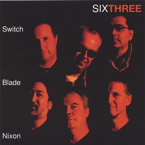 Sixthree - Switchblade Nixon - Música - Switchblade Nixon - 0825346923628 - 8 de marzo de 2005