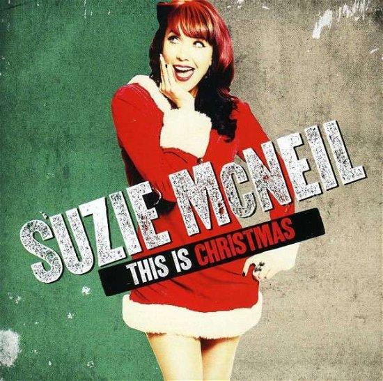 Cover for Suzie Mcneil · This Is Christmas (CD) (2012)