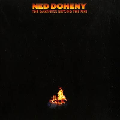 Cover for Ned Doheny · Darkness Beyond Fire (CD) (2014)