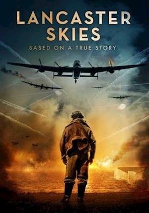 Lancaster Skies - DVD - Filmes - DRAMA, WAR, ACTION - 0826663201628 - 5 de maio de 2020