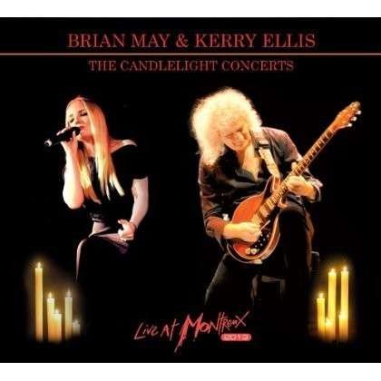 Cover for May, Brian / Kerry Ellis · Candelight Concerts Live At Montreux 2013 (CD) (2014)