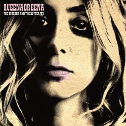 The Butcher & the Butterfly - Queenadreena - Muziek - POP - 0827954047628 - 25 oktober 2005