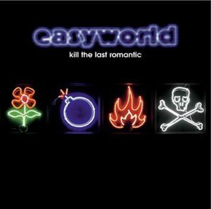Easyworld - Kill The Last Romantic [Limited Edition] - Easyworld - Musik - JIVE - 0828765956628 - 13. März 2007