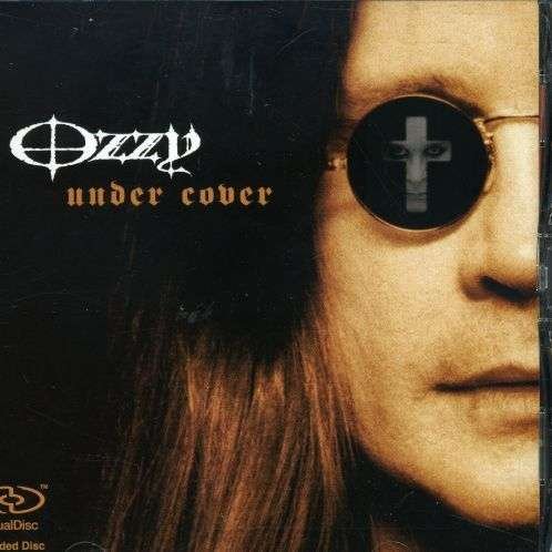 Ozzy Osbourne-under Cover - Ozzy-Under Cover Osbourne - Musik - EPIC - 0828767431628 - 25. november 2005