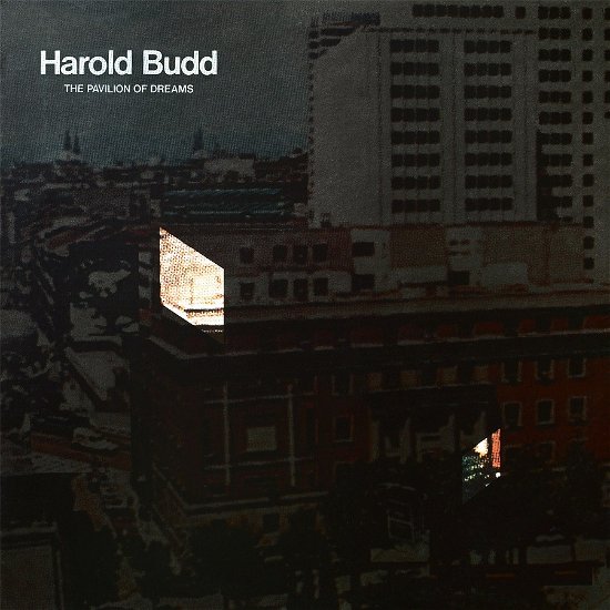 Cover for Harold Budd · Pavilion Of Dreams (LP) [Reissue edition] (2022)