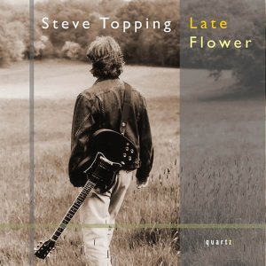 Cover for Steve Topping · Late Flower (CD) (2005)