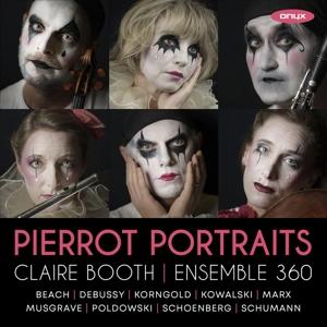 Cover for Booth, Claire &amp; Ensemble 360 · Pierrot Portraits (CD) (2024)