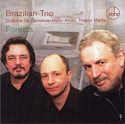 Cover for Brazilian Trio  · Forests (CD)