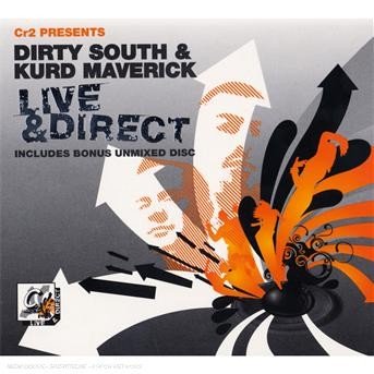 Cover for Live &amp; Direct · Durty South &amp; Kurd Maverick (CD) (2009)