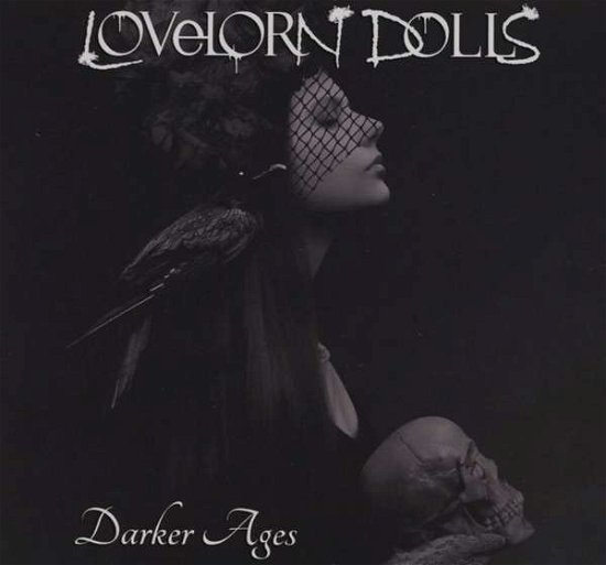 Cover for Lovelorn Dolls · Darker Ages (CD) (2018)