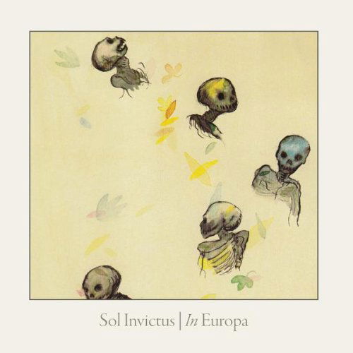 In Europa (CD + Dvd) - Sol Invictus - Música - AUERBACH - 0884388304628 - 7 de novembro de 2011
