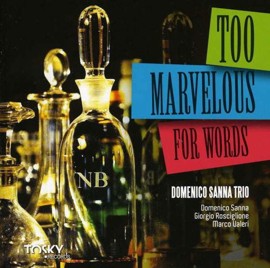 Cover for Domenico Sanna Trio · Too Marvelous for Words (CD) (2014)