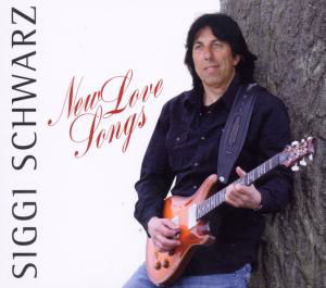 Cover for Siggi Schwarz · New Love Songs (CD) (2012)