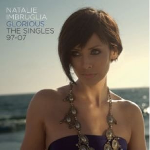 Cover for Natalie Imbruglia · Glorious-Singles 97 To 07 (CD) (2007)
