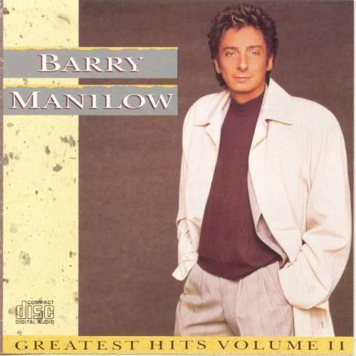 Greatest Hits Vol.2 - Barry Manilow - Music - ARISTA - 0886974789628 - June 30, 1990