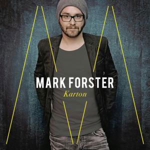 Karton - Mark Forster - Musiikki - FOUR MUSIC - 0886979375628 - perjantai 1. kesäkuuta 2012