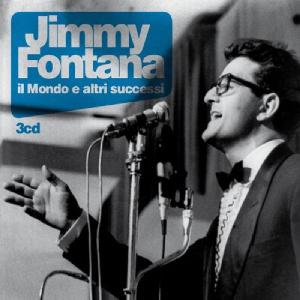 Cover for Fontana Jimmy · Il Mondo E Altri Successi (CD) (2012)