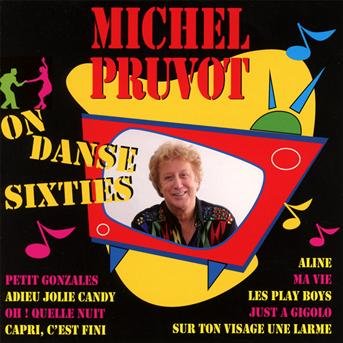 Cover for Michel Pruvot · On Danse Sixties (CD)