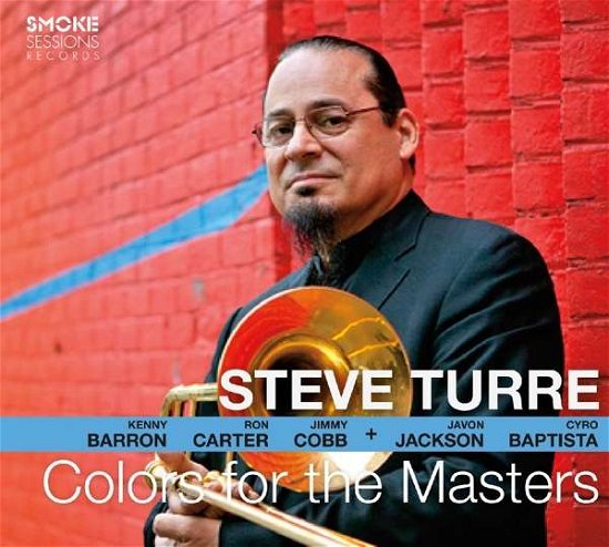 Colors Of The Masters - Steve Turre - Musiikki - MEMBRAN - 0888295365628 - perjantai 26. elokuuta 2016