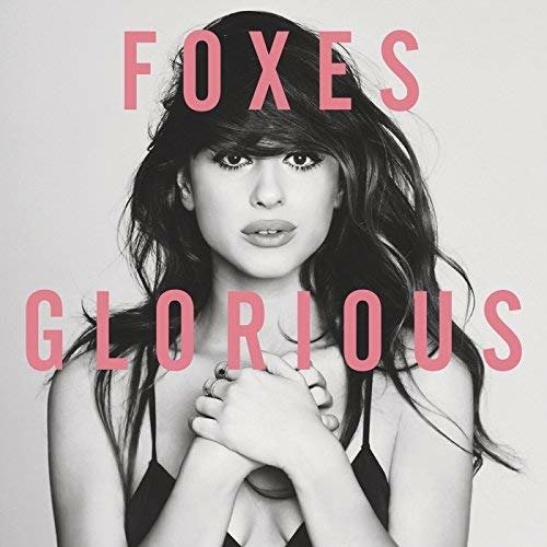 Glorious - Foxes - Muziek - Epic Europe - 0888430317628 - 15 maart 2019
