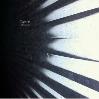 Cover for Dente · Io Tra Di Noi (CD) (2014)