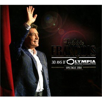 Cover for Frederic Francois · 30 Ans a L'olympia Bruno Coquatrix (CD) [Digipak] (2014)