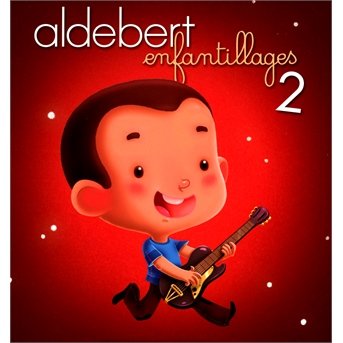 Cover for Aldebert · Enfantillages 2 (CD) (2013)