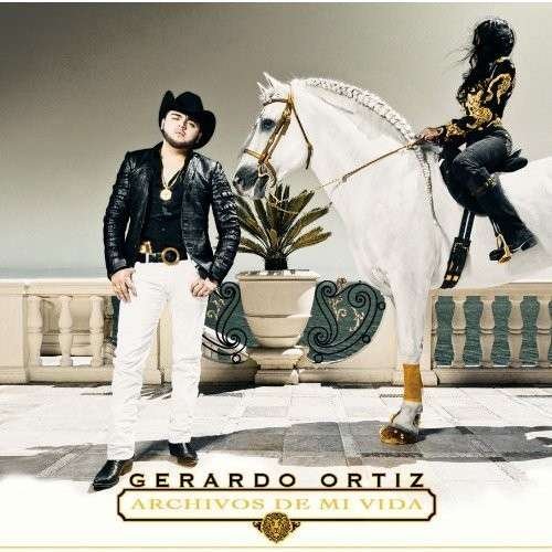 Cover for Gerardo Ortiz · Archivos De Mi Vida (CD) (2013)