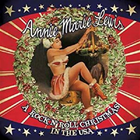 Cover for Annie Marie Lewis · A Rock N' Roll Christmas In The Usa (CD) (2017)