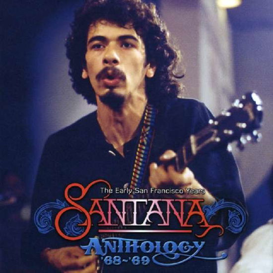 The Anthology 68-69 - Santana - Música - CLEOPATRA - 0889466139628 - 21 de junho de 2019