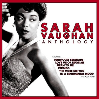 Anthology - Sarah Vaughan - Musiikki - STARDUST - 0889466283628 - perjantai 10. joulukuuta 2021