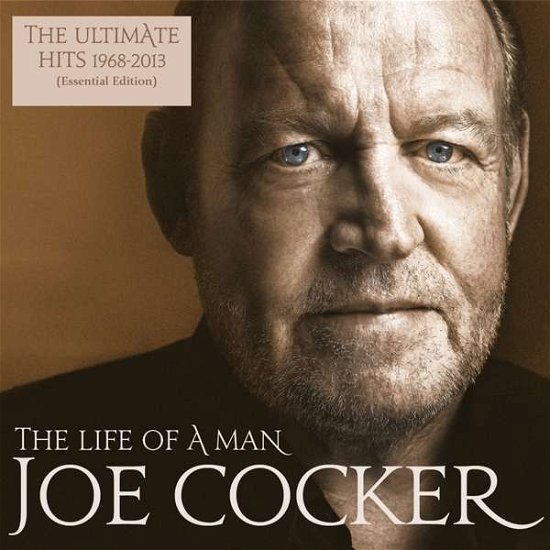 Cover for Joe Cocker · The Life Of A Man - The Ultimate Hits 1968 - 2013 (CD) [Essential edition] (2017)