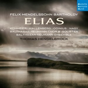 Thomas Hengelbrock · Elias (CD) (2016)