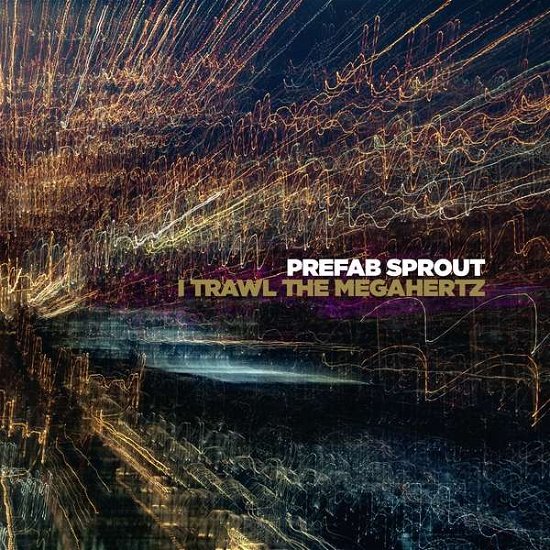 Cover for Prefab Sprout · I Trawl The Megahertz (CD) [Remastered edition] (2019)