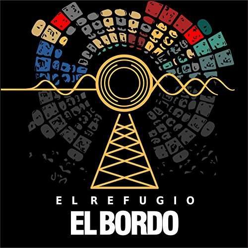 Cover for El Bordo · El Refugio (CD) (2017)